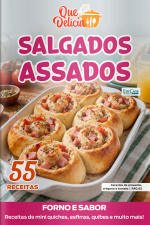 Que Delícia Ed. 162 - Salgados assados