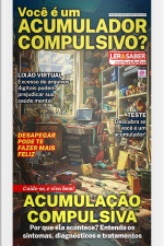 Ler  Saber Curiosidades - Você é um ACUMULADOR COMPULSIVO? - Ano 2, n° 8