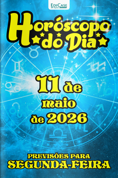 Horóscopo do Dia Ed. 483 - 11 de Maio de 2026