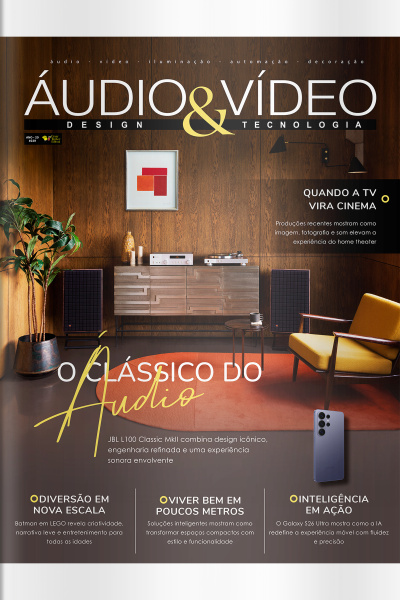 Áudio  Vídeo – Design e Tecnologia Ed. 239 - O clássico do áudio