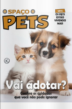 Spaço Pets Ed. 83 - ADOÇÃO PET
