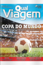 Qual Viagem Ed. 145 - Copa do Mundo - 3 Países-Sede e muito o que explorar