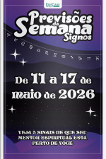 Previsões da Semana Ed. 315 - Signos: Previsões de 11 Maio a 17 de Maio de 2026