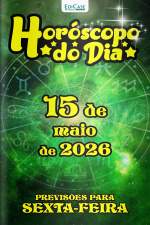 Horóscopo do Dia Ed. 487 - 15 de Maio de 2026