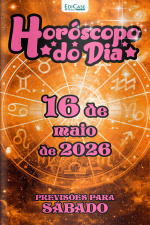 Horóscopo do Dia Ed. 488 - 16 de Maio de 2026