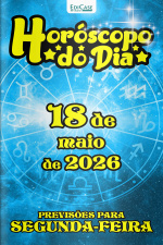Horóscopo do Dia Ed. 490 - 18 de Maio de 2026
