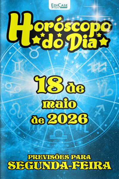 Horóscopo do Dia Ed. 490 - 18 de Maio de 2026