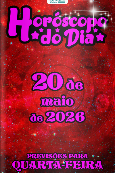 Horóscopo do Dia Ed. 492 - 20 de Maio de 2026