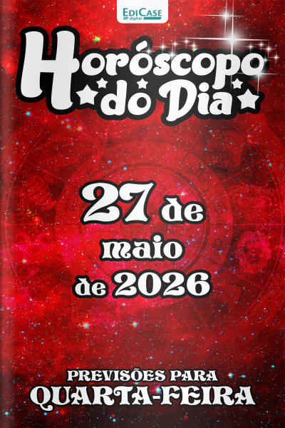 Horóscopo do Dia Ed. 499 - 27 de Maio de 2026