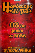 Horóscopo do Dia Ed. 506 - 03 de Junho de 2026