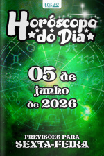 Horóscopo do Dia Ed. 508 - 05 de Junho de 2026