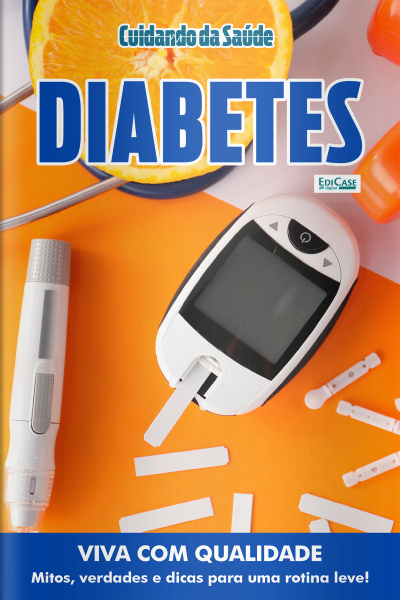 Cuidando da Saúde Ed. 77 - Diabetes