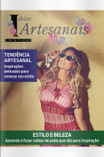 Ideias Criativas Artesanais Ed. 34 - Tendência Artesanal