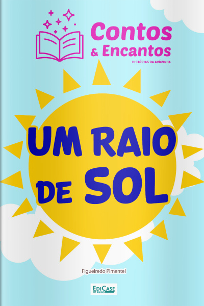 Contos  Encantos - Um Raio de Sol