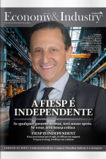 Economy  Industry Ed. 01 - A FIESP É INDEPENDENTE - Paulo Skaf, presidente da FIESP