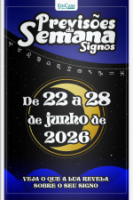 Previsões da Semana Ed. 321 - Signos: Previsões de 22 Junho a 28 de Junho de 2026