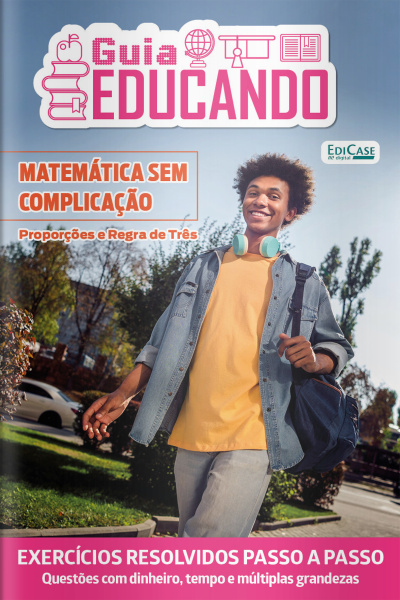 Guia Educando Ed. 117 - Matemática sem Complicação