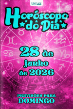 Horóscopo do Dia Ed. 531 - 28 de Junho de 2026