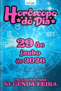 Horóscopo do Dia Ed. 532 - 29 de Junho de 2026
