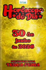 Horóscopo do Dia Ed. 533 - 30 de Junho de 2026