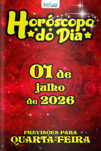 Horóscopo do Dia Ed. 534 - 01 de Julho de 2026