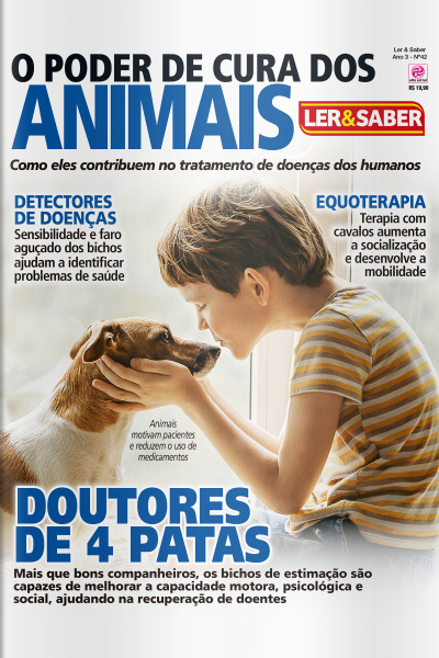 Ler  Saber - O PODER DE CURA DOS ANIMAIS - Ano 3, n° 42