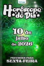 Horóscopo do Dia Ed. 543 - 10 de Julho de 2026