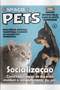 Spaço Pets Ed. 85 - SOCIALIZAÇÃO PET