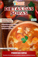 Emagreça Com Saúde Ed. 116 - Dietas das Sopas