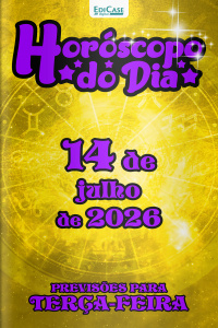Horóscopo do Dia Ed. 547 - 14 de Julho de 2026