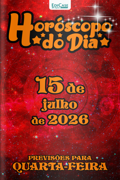 Horóscopo do Dia Ed. 548 - 15 de Julho de 2026