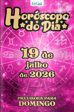 Horóscopo do Dia Ed. 552 - 19 de Julho de 2026