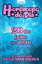 Horóscopo do Dia Ed. 553 - 20 de Julho de 2026