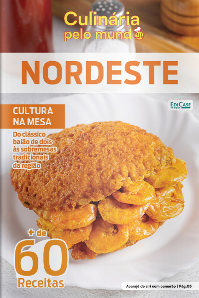 Culinária Pelo Mundo Ed. 47 - Nordeste