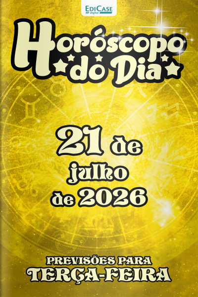 Horóscopo do Dia Ed. 554 - 21 de Julho de 2026