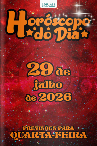 Horóscopo do Dia Ed. 562 - 29 de Julho de 2026