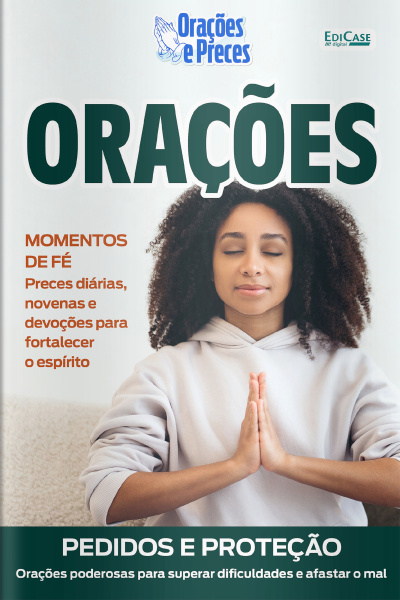 Orações e Preces Ed. 55 - Orações - Pedidos e Proteção