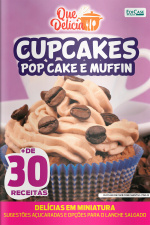 Que Delícia Ed. 174 - Cupcakes, Pop Cake e Muffin