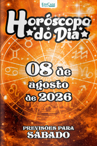 Horóscopo do Dia Ed. 572 - 08 de Agosto de 2026
