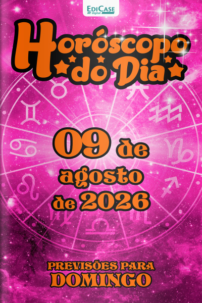 Horóscopo do Dia Ed. 573 - 09 de Agosto de 2026
