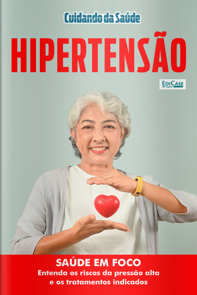Cuidando da Saúde Ed. 81 - Hipertensão
