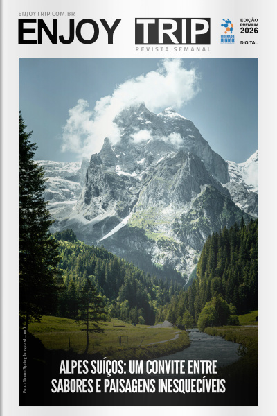 Enjoy Trip Ed. 48 - ALPES SUÍÇOS: UM CONVITE ENTRE SABORES E PAISAGENS INESQUECÍVEIS