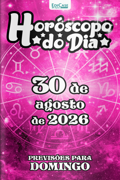 Horóscopo do Dia Ed. 594 - 30 de Agosto de 2026