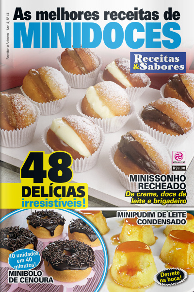 Receitas  Sabores - As Melhores Receitas de MINIDOCES  - Ano 4, n° 44