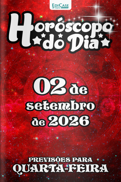 Horóscopo do Dia Ed. 597 - 02 de Setembro de 2026
