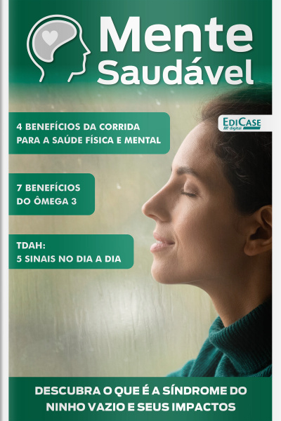 Mente Saudável Ed. 50 - 4 Benefícios da Corrida para saúde física e mental