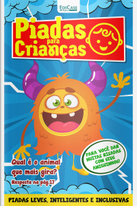 Piadas Para Crianças Ed. 189 - PIADAS LEVES, INTELIGENTES E INCLUSIVAS