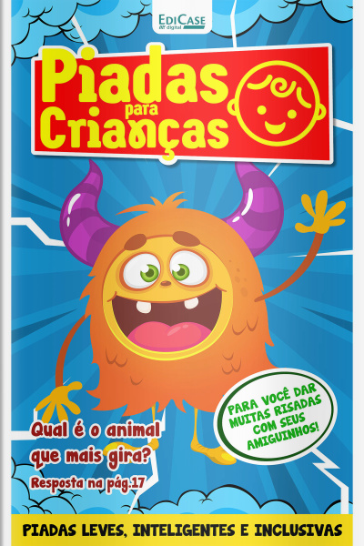 Piadas Para Crianças Ed. 189 - PIADAS LEVES, INTELIGENTES E INCLUSIVAS