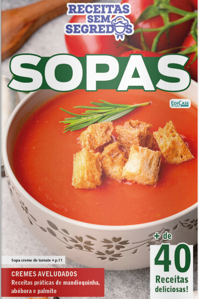 Receitas Sem Segredos Ed. 113 - Sopas