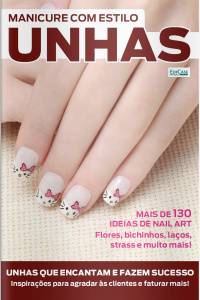 Manicure Com Estilo Ed. 93 - Unhas
